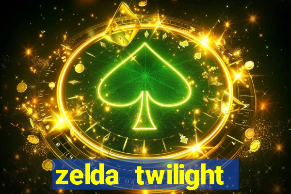 zelda twilight princess detonado